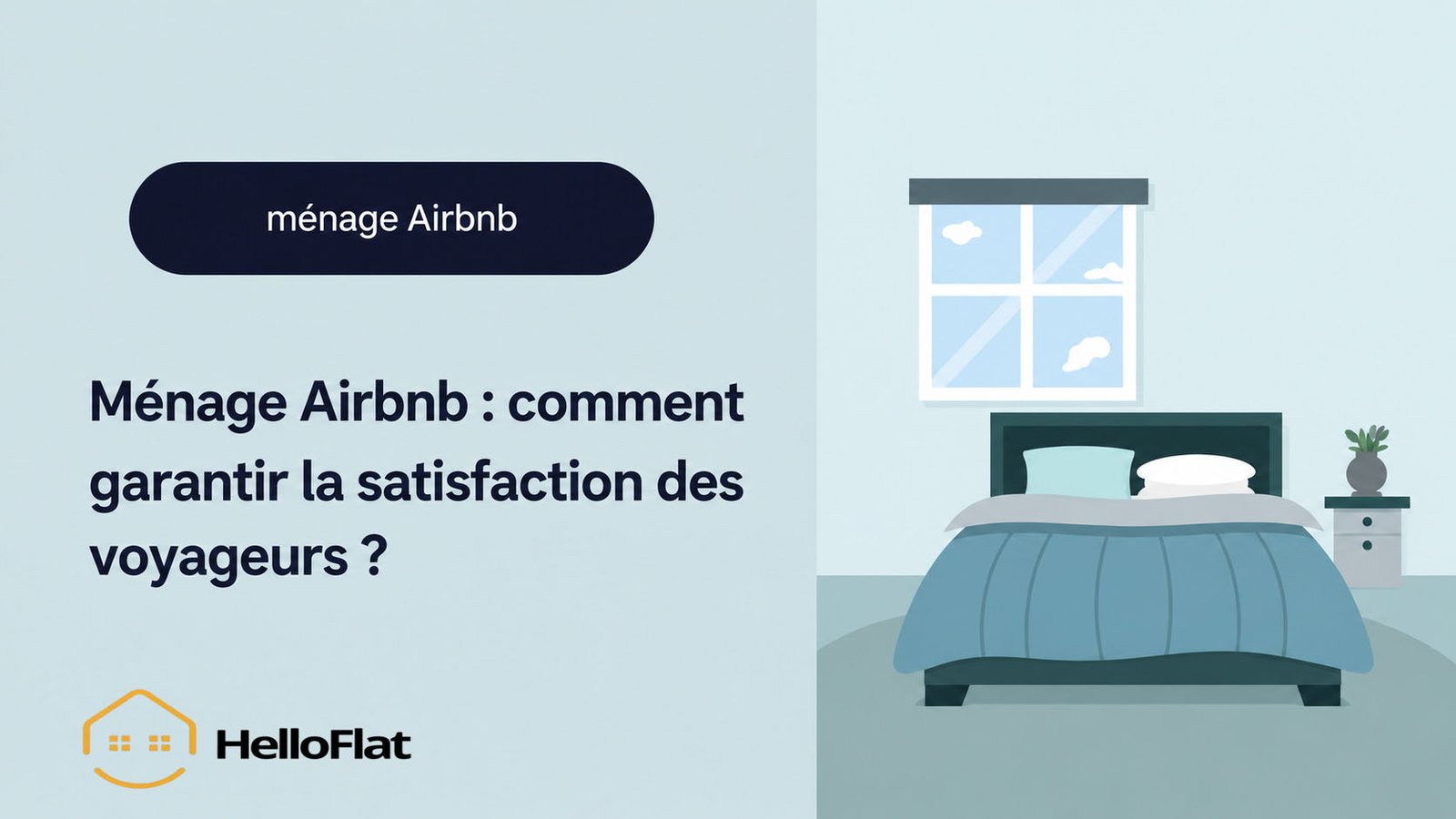 Ménage Airbnb : comment garantir la satisfaction des voyageurs ?