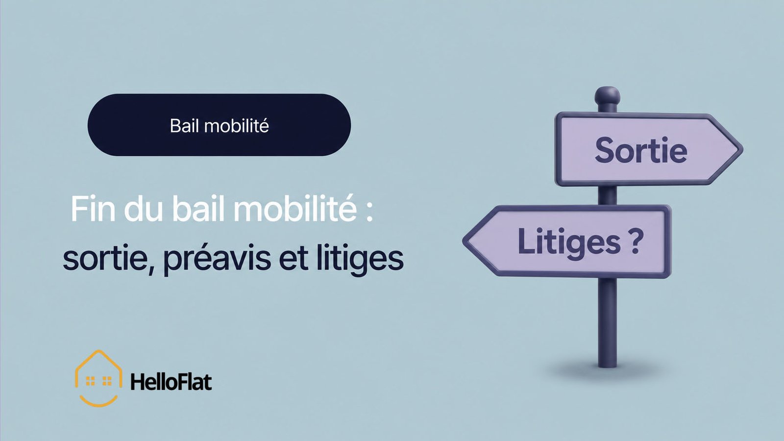 Fin du bail mobilité : sortie, préavis et litiges