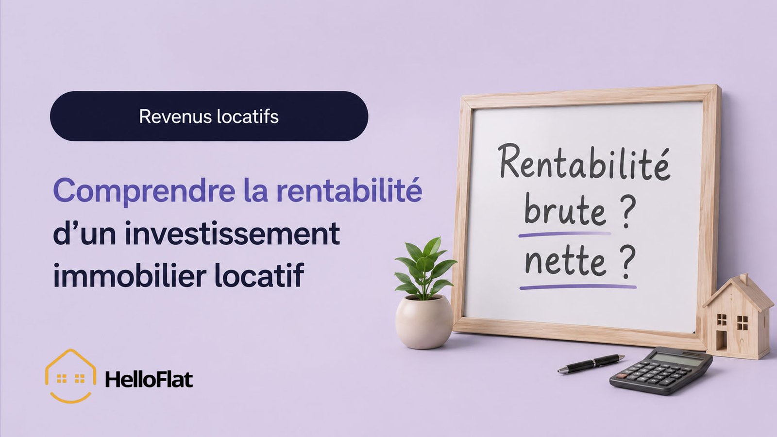 Comprendre la rentabilité d’un investissement immobilier locatif