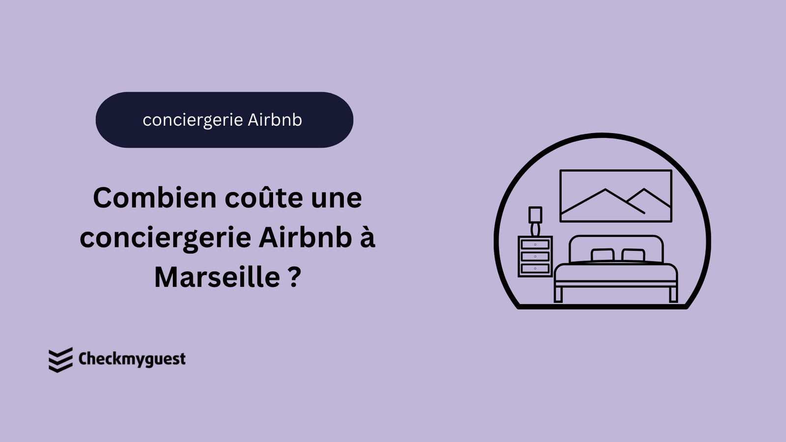 Combien coûte une conciergerie Airbnb à Marseille ?