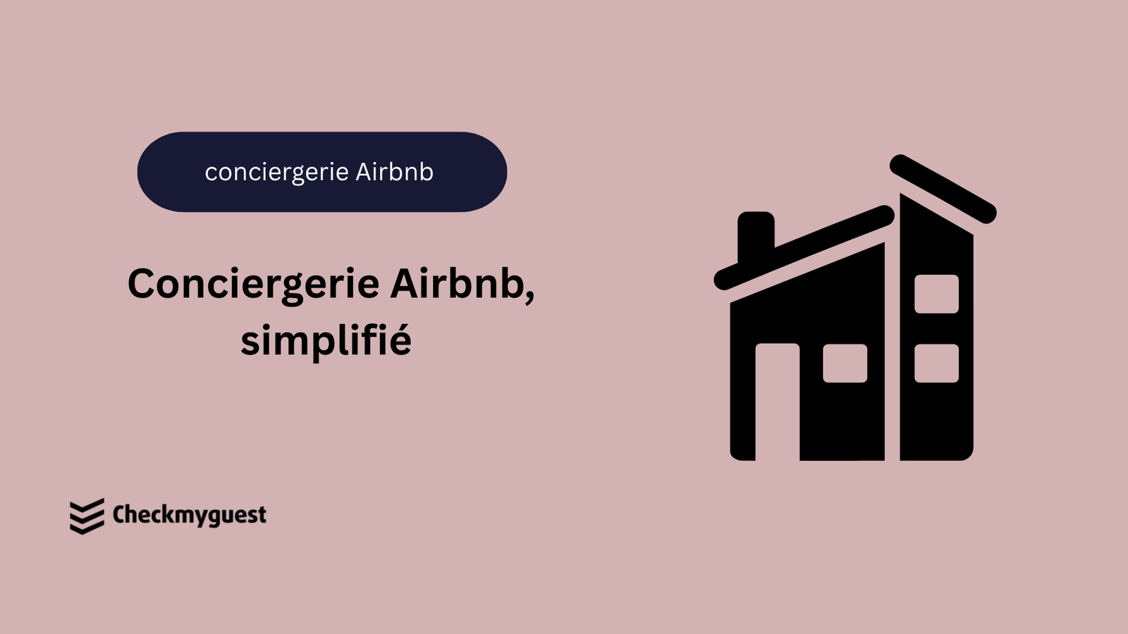 Conciergerie Airbnb, simplifié
