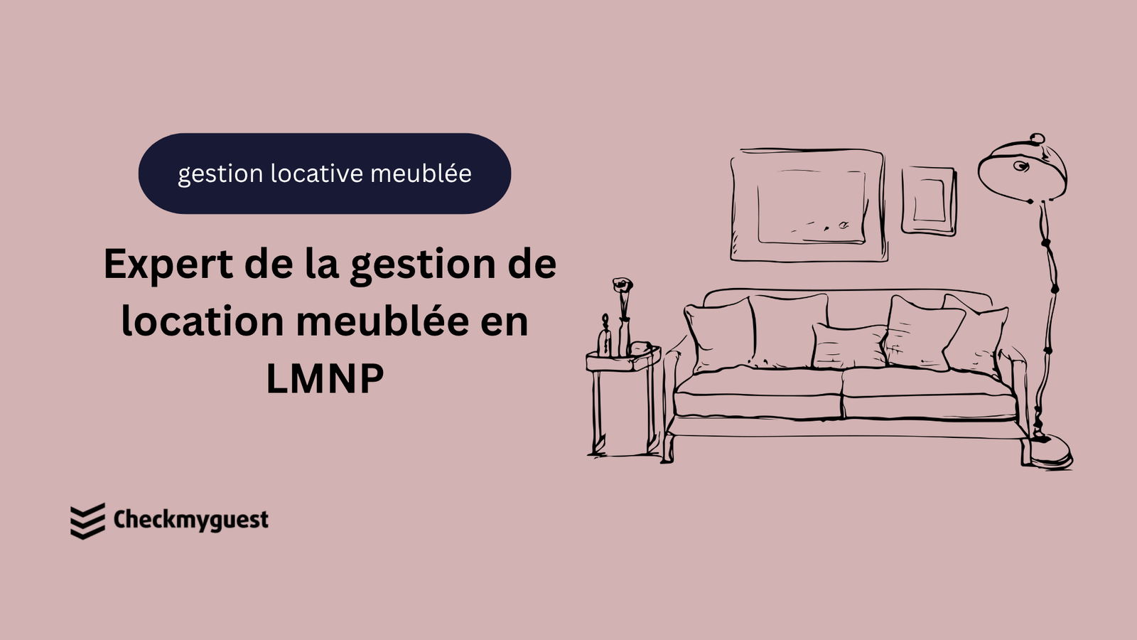 Expert de la gestion de location meublée en LMNP