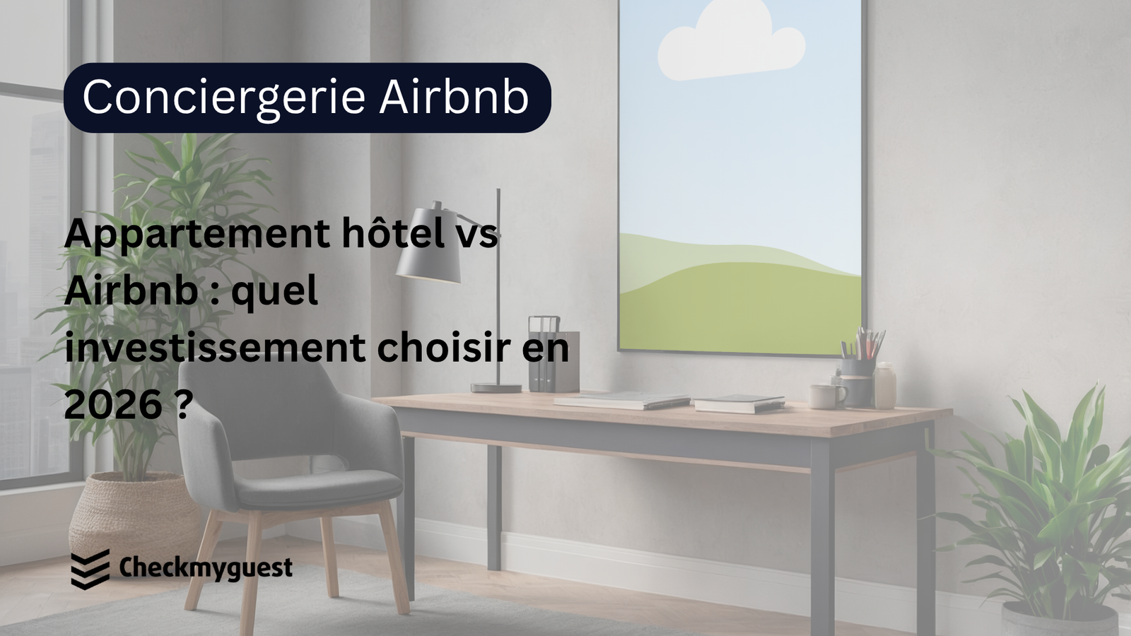 Appartement hôtel vs Airbnb : quel investissement choisir en 2026 ?