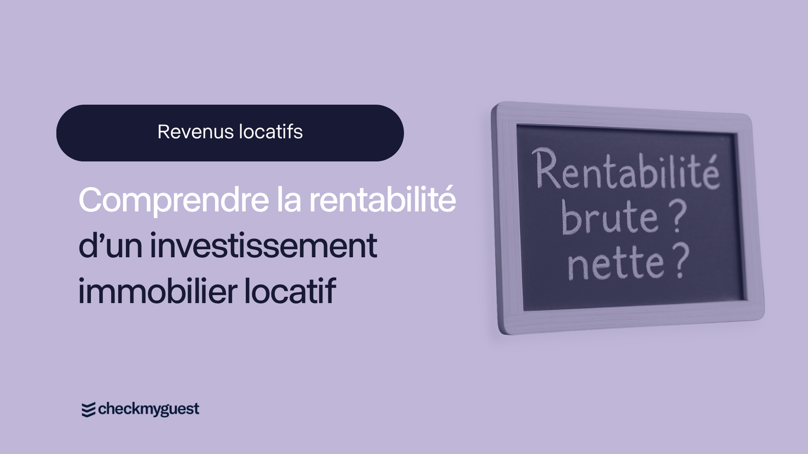 Comprendre la rentabilité d’un investissement immobilier locatif
