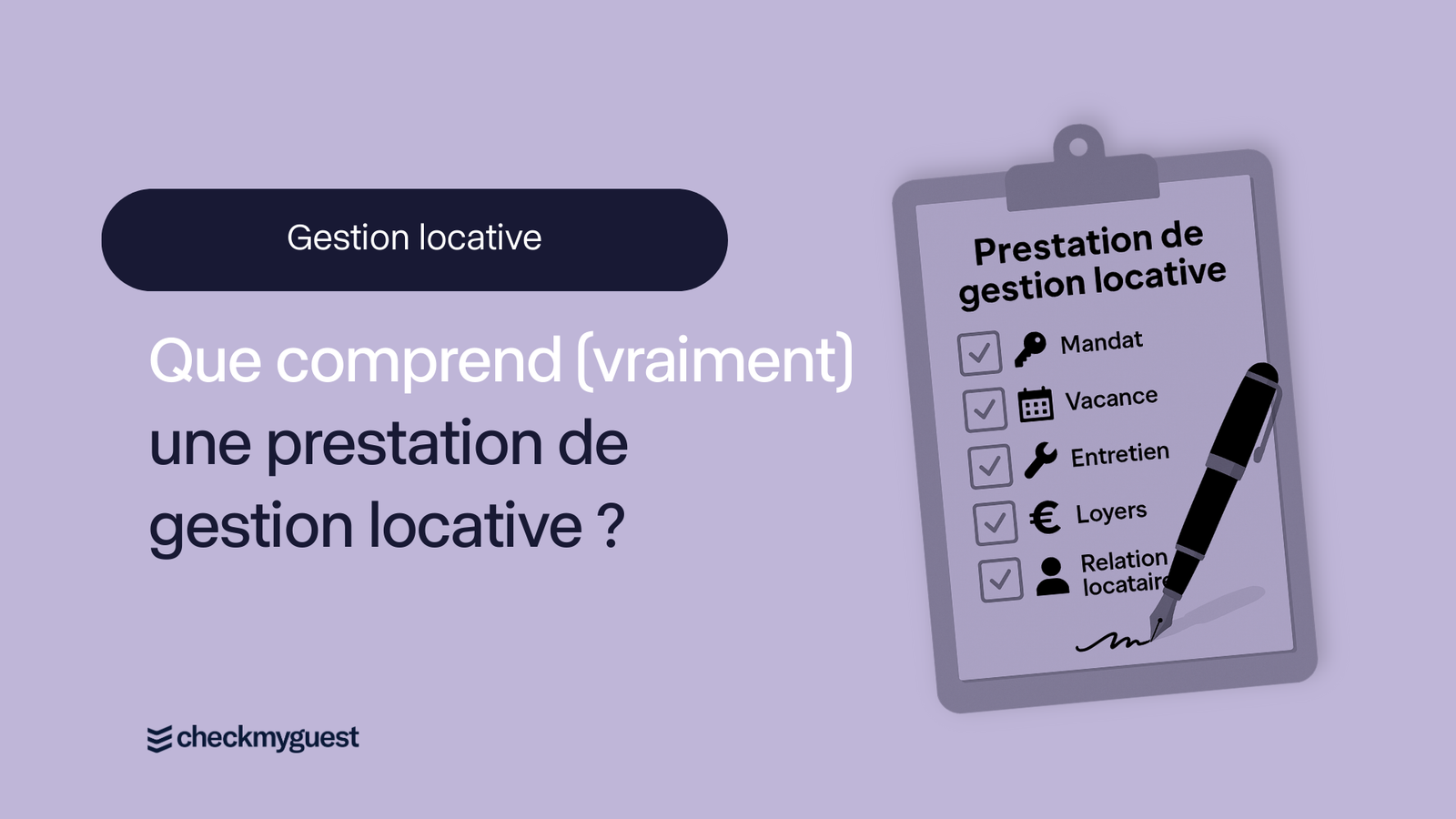 Que comprend (vraiment) une prestation de gestion locative ?