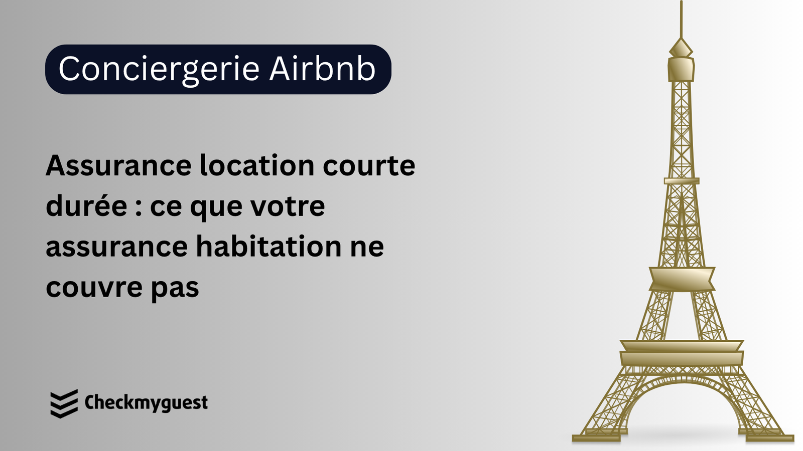 Assurance location courte durée : ce que votre assurance habitation ne couvre pas
