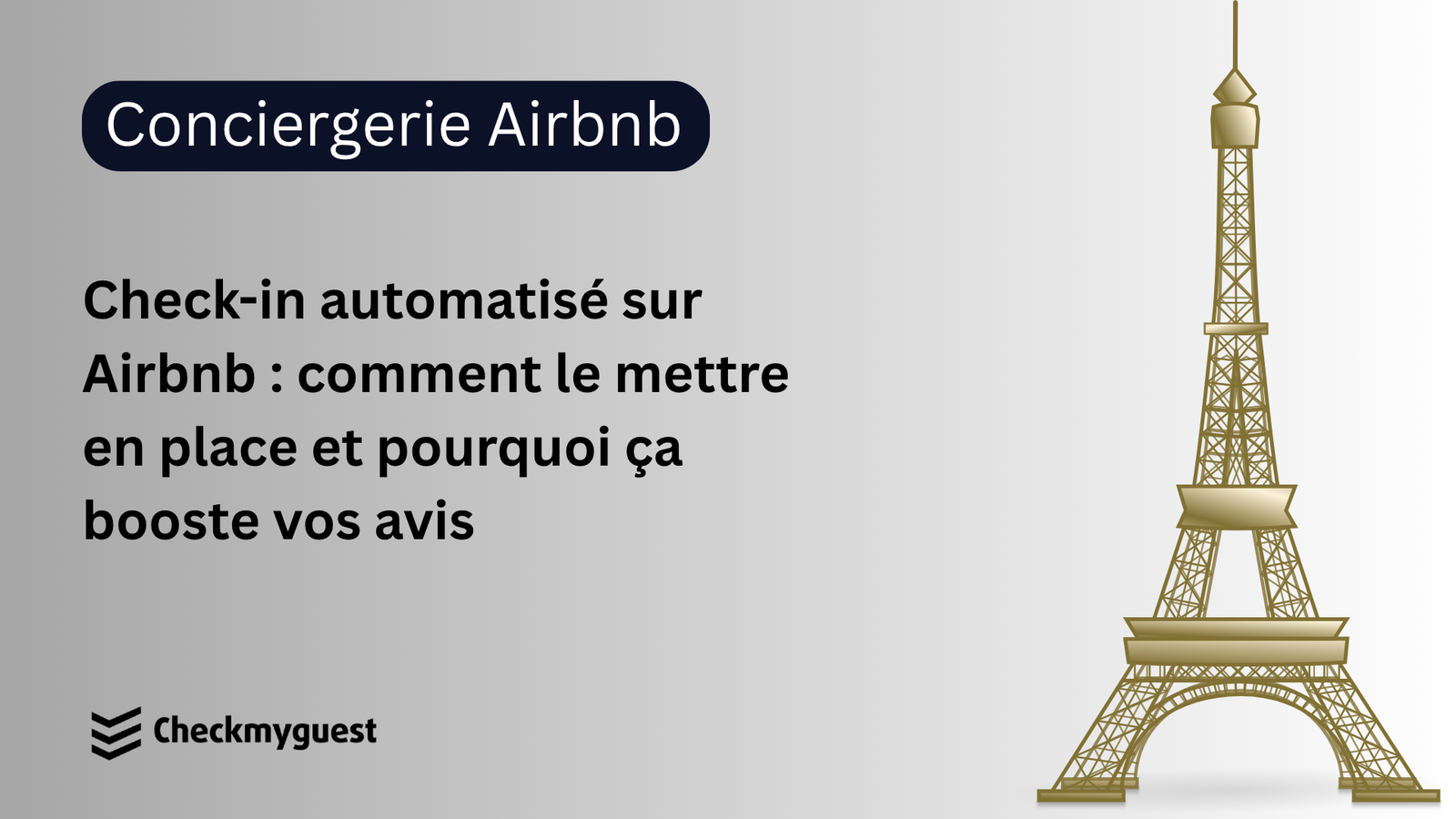Check-in automatisé Airbnb : guide pour améliorer vos avis voyageurs